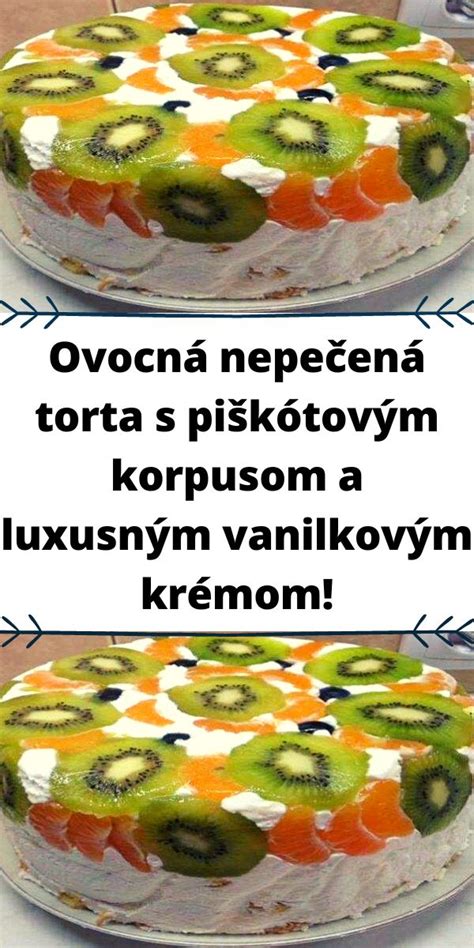 Ovocná torta s piškótovým korpusom a krémom