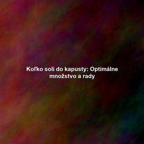 Ilustrácia: Správne množstvo soli a postup plnenia pohárov pre kvasenie kapusty