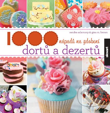 Fotografie krásně zdobených dortů a dezertů