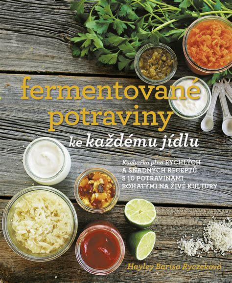 Tipy pre zdravé jedlá: vláknina, fermentované potraviny, bylinky