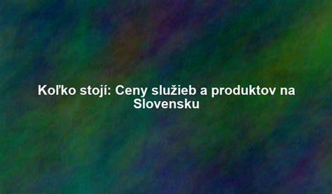 Tabuľka orientačných cien vybraných produktov