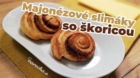 Domáce majonézové slimáky so škoricou: nakrájané slimáky pripravené na pečenie
