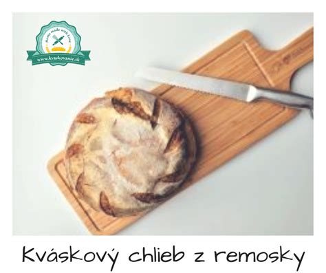 Kváskový chlieb z remosky - postup
