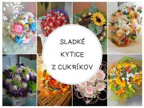 Obrázok s ukážkami kytíc zo sladkostí a tradičných aranžmánov