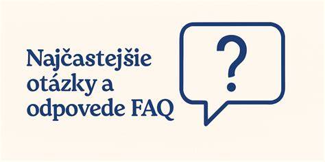 FAQ - najčastejšie otázky k použitiu rúry