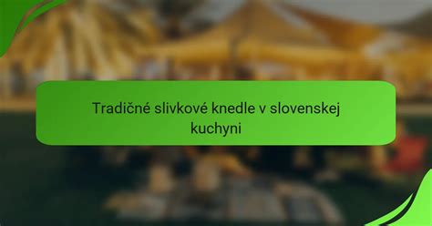 Infografika: Tradičné zložky sote a ich význam v slovenskej kuchyni