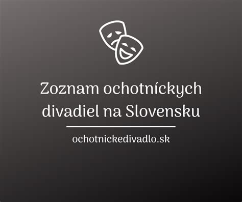 Ochotnícke divadlo na Slovensku