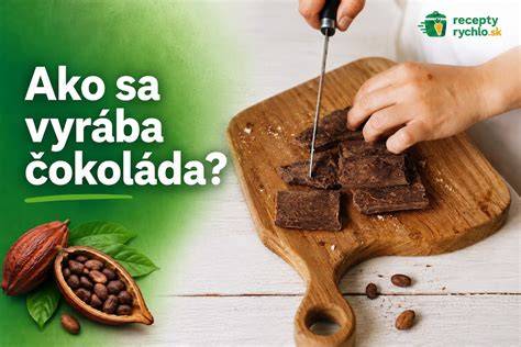 Infografika: Ako sa vyrába čokoláda od kakaových bôbov po tabuľku